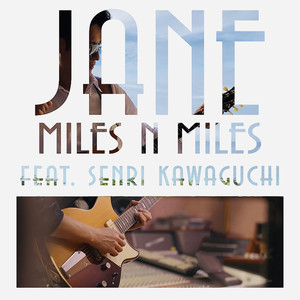 Miles N Miles (Feat. Senri Kawaguchi)