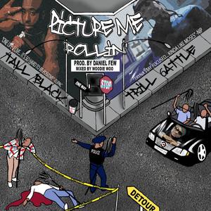 Picture Me Rollin' (feat. Trill 6attle)
