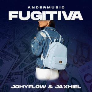 Fugitiva - Johyflow y Jaxhiel X MrStriker X AnderMusic