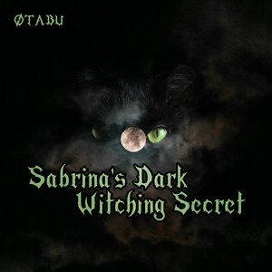 Sabrina's Dark Witching Secret