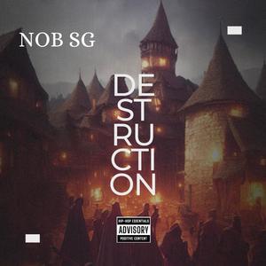 DESTRUCTION pt2 (Explicit)