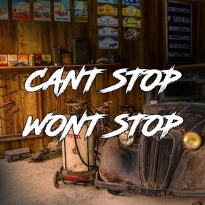 Cant Stop Wont Stop (Explicit)