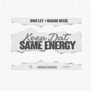 Keep Dat Same Energy (Explicit)