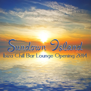 Sundown Island (Ibiza Chill Bar Lounge Opening 2014)