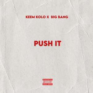 Push It (Explicit)