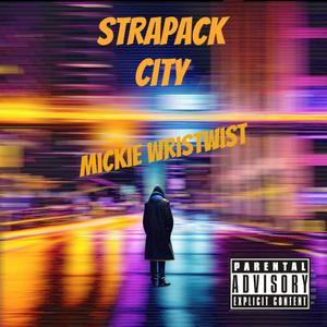 Strapack City (Explicit)