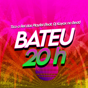 Bateu 20h (Arrochadeira)
