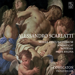 Scarlatti: Missa defunctorum, Magnificat, Miserere & Salve Regina
