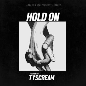 HOLD ON(feat. TYSCREAM)