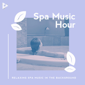 Relaxing Spa Music in the Background