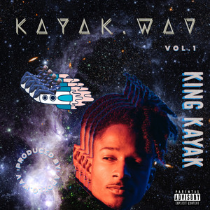 Kayak.Wav, Vol. 1 (Explicit)