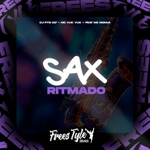 Sax Ritmado (Explicit)