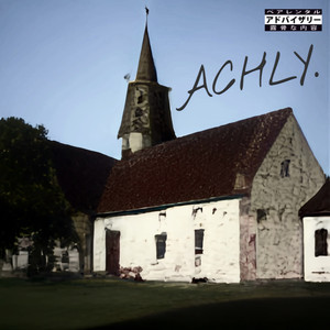 Achly (Explicit)