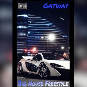 Big House Freestyle (Explicit)