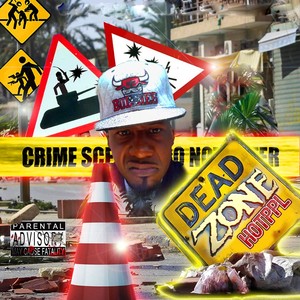 Dead Zone (Explicit)