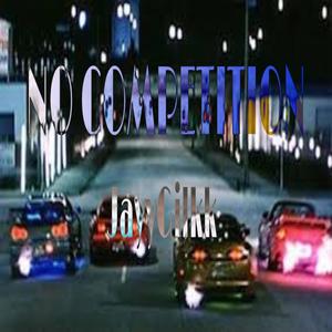 No Competition (Explicit)