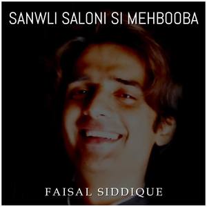 Sanwli Saloni Si Mehbooba