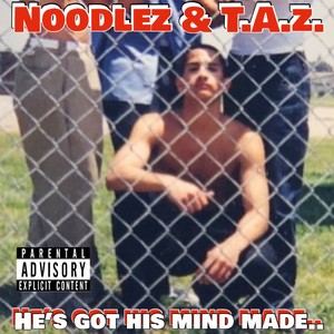 He's got his mind made. (Explicit)