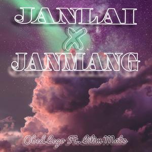 Janlai x Janmang (feat. Lilim Mate)