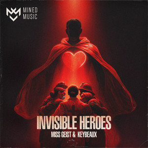 Invisible Heroes