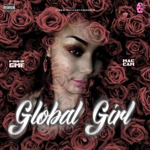 Global Girl (feat. Mac Cam) [Explicit]