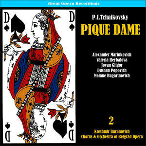 Tchaikovsky: Pique Dame (The Queen of Spades), Vol. 2