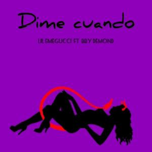 dime cuando (feat. BBY DEMON) [Explicit]