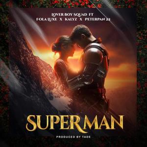 Super Man (Explicit)