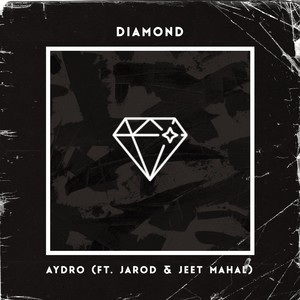 Diamond (feat. Jarod & Jeet Mahal)