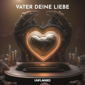 Vater Deine Liebe (Techno)