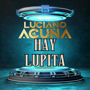 Hay Lupita (Guaracha)