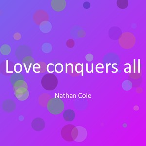 Love conquers all