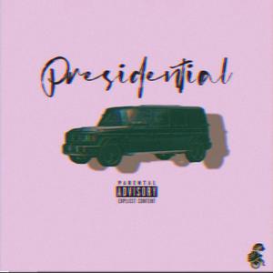 Presidential (feat. B La B & Qstilo) (Explicit)