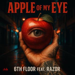 Apple Of My Eye (feat. Razor)