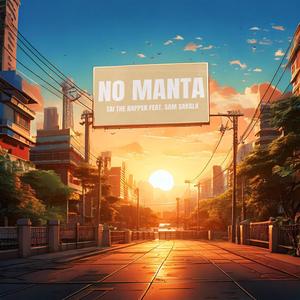 No Manta (feat. Sam Sakala)