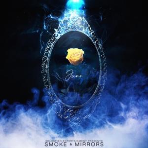 Smoke & Mirrors (Explicit)