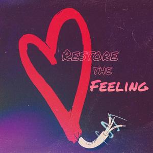 Restore the Feeling