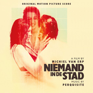 Niemand In De Stad: Original Motion Picture Score