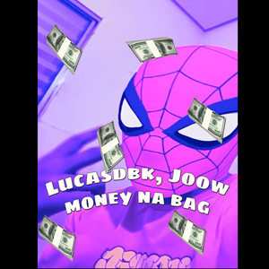 Money na Bag (Explicit)