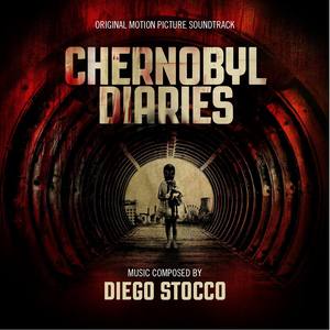 Chernobyl Diaries (Original Motion Picture Soundtrack)