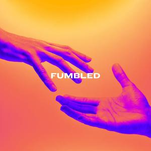 Fumbled
