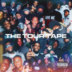 Tour Tape (Explicit)