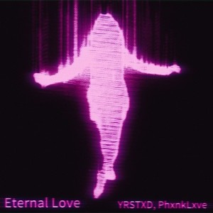 Eternal Love (Slowed) [Explicit]