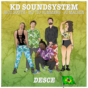 KD Soundsystem - Desce (Explicit)