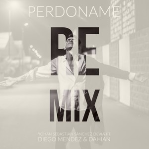 Perdoname (Remix)