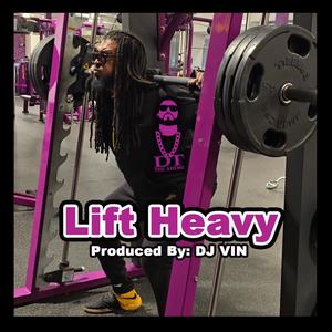 Lift Heavy