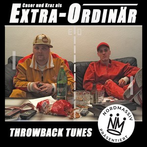 Präsentiert Extra Ordinär: Throwback Tunes (Explicit)