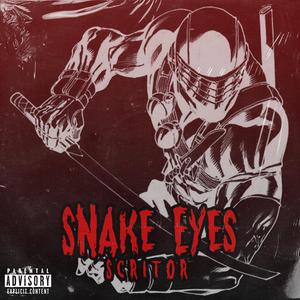 Snake Eyes (Explicit)