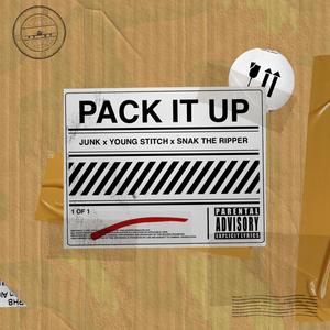 Pack It Up(feat. Snak The Ripper) (Explicit)