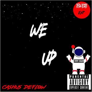 We Up (Explicit)